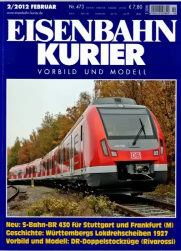 Eisenbahn Kurier. Vorbild und Modell. 47. Jahrgang. Nr. 473. 2/2012
 Freiburg, EK-Verlag, Februar 2012. 