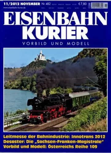 Eisenbahn Kurier. Vorbild und Modell. 47. Jahrgang. Nr. 482. 11/2012
 Freiburg, EK-Verlag, November 2012. 