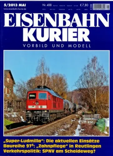 Eisenbahn Kurier. Vorbild und Modell. 48. Jahrgang. Nr. 488. 5/2013
 Freiburg, EK-Verlag, Mai 2013. 