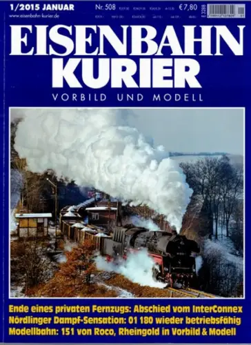 Eisenbahn Kurier. Vorbild und Modell. 50. Jahrgang. Nr. 505. 1/2015
 Freiburg, EK-Verlag, Januar 2015. 