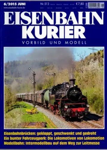 Eisenbahn Kurier. Vorbild und Modell. 50. Jahrgang. Nr. 513. 6/2015
 Freiburg, EK-Verlag, Juni 2015. 