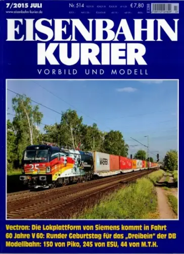 Eisenbahn Kurier. Vorbild und Modell. 50. Jahrgang. Nr. 514. 7/2015
 Freiburg, EK-Verlag, Juli 2015. 