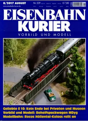 Eisenbahn Kurier. Vorbild und Modell. 52. Jahrgang. Nr. 539. 8/2017
 Freiburg, EK-Verlag, August 2017. 