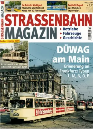 Straßenbahn Magazin. Betriebe - Fahrzeuge - Geschichte. Europas größte Straßenbahn-Zeitschrift. 10/2018. DÜWAG am Main. Erinnerung an Frankfurts Typen L, M, N, O, P
 München, GeraMond, Oktober 2018. 