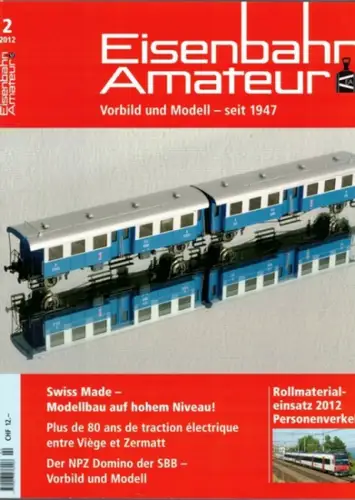 Eisenbahn Amateur. Vorbild und Modell - seit 1947. 66. Jahrgang. 2/2012
 Ohne Ort (Schweiz), Schweizerischer Verband Eisenbahn-Amateur (SVEA/ASEA), Februar 2012. 