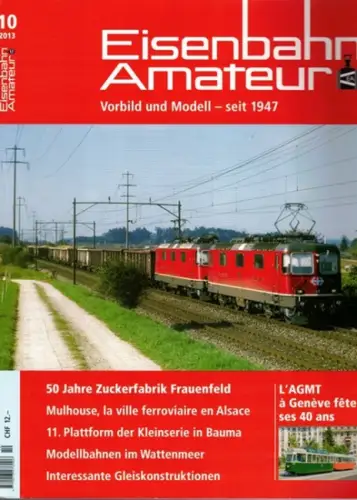 Eisenbahn Amateur. Vorbild und Modell - seit 1947. 67. Jahrgang. 10/2013
 Ohne Ort (Schweiz), Schweizerischer Verband Eisenbahn-Amateur (SVEA/ASEA), Oktober 2013. 