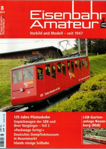 Eisenbahn Amateur. Vorbild und Modell - seit 1947. 68. Jahrgang. 8/2014
 Ohne Ort (Schweiz), Schweizerischer Verband Eisenbahn-Amateur (SVEA/ASEA), August 2014. 