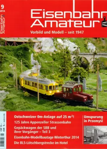 Eisenbahn Amateur. Vorbild und Modell - seit 1947. 68. Jahrgang. 9/2014
 Ohne Ort (Schweiz), Schweizerischer Verband Eisenbahn-Amateur (SVEA/ASEA), September 2014. 
