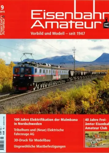 Eisenbahn Amateur. Vorbild und Modell - seit 1947. 69. Jahrgang. 9/2015
 Ohne Ort (Schweiz), Schweizerischer Verband Eisenbahn-Amateur (SVEA/ASEA), September 2015. 