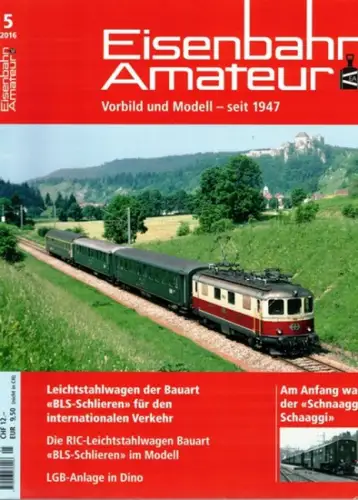 Eisenbahn Amateur. Vorbild und Modell - seit 1947. 70. Jahrgang. 5/2016
 Ohne Ort (Schweiz), Schweizerischer Verband Eisenbahn-Amateur (SVEA/ASEA), Mai 2016. 