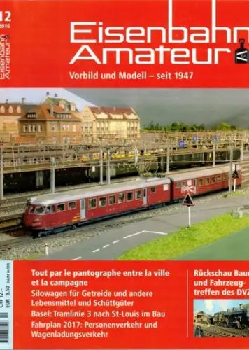 Eisenbahn Amateur. Vorbild und Modell - seit 1947. 70. Jahrgang. 12/2016
 Ohne Ort (Schweiz), Schweizerischer Verband Eisenbahn-Amateur (SVEA/ASEA), Dezember 2016. 