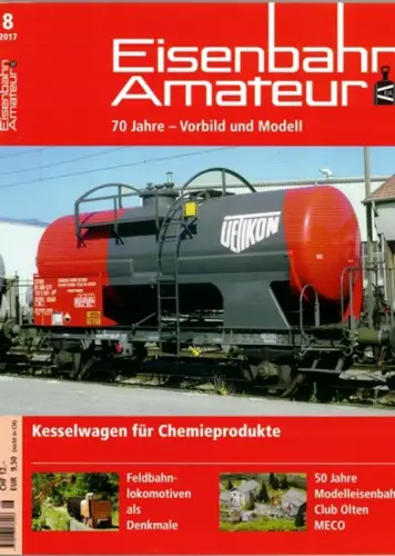 Eisenbahn Amateur. Vorbild und Modell - seit 1947. 71. Jahrgang. 8/2017
 Ohne Ort (Schweiz), Schweizerischer Verband Eisenbahn-Amateur (SVEA/ASEA), August 2017. 