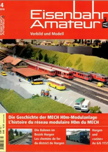 Eisenbahn Amateur. Vorbild und Modell - seit 1947. 72. Jahrgang. 4/2018
 Ohne Ort (Schweiz), Schweizerischer Verband Eisenbahn-Amateur (SVEA/ASEA), April 2018. 