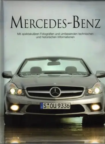 Legate, Trevor: Faszination Mercedes-Benz
 Bath - New York - u. a., Parragon, ohne Jahr [2009]. 