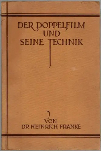 Franke, Heinrich: Der Doppelfilm und seine Technik. Sachverzeichnis und Belichtungstabelle am Ende des Buches. [2. Auflage]
 Hamburg, Selbstverlag der Firma C. H. F. Müller, (1927). 