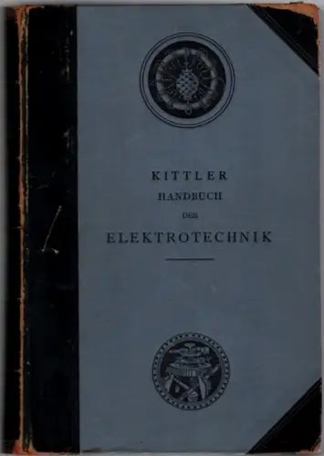 Kittler, Erasmus: Handbuch der Elektrotechnik. Drei Bände. I. Band. Mit 674 in den Text gedruckten Holzschnitten. Zweite Auflage
 Stuttgart, Verlag von Ferdinand Enke, 1892. 