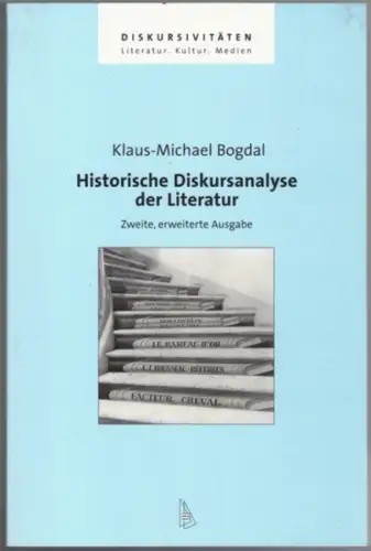 Bagdal, Klaus-Michael: Historische Diskursanalyse der Literatur. Zweite, erweiterte Ausgabe. [= Diskursivitäten Band 11]
 Heidelberg, Synchron Wissenschaftsverlag der Autoren, 2007. 