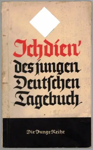Stiehler, Wilhelm; Wiemer, Horst: Ich dien'. Des jungen Deutschen Tagebuch. 366 Sprüche. 51. bis 75. Tausend. [= Die Junge Reihe Band 1]
 München, Albert Langen - Georg Müller, ohne Jahr [spätestens 1941). 