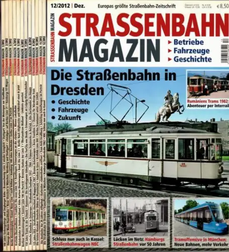 Straßenbahn Magazin. Europas größte Straßenbahn-Zeitschrift. Betriebe - Fahrzeuge - Geschichte. Jahrgang 2012
 München, GeraMond, 2012. 