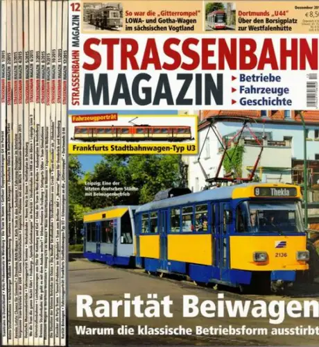 Straßenbahn Magazin. Betriebe - Fahrzeuge - Geschichte. Jahrgang 2015
 München, GeraMond, 2015. 