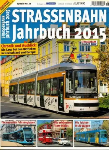 Straßenbahn Magazin Special Nr. 28: Straßenbahn Jahrbuch 2015
 München, GeraMond, 2015. 