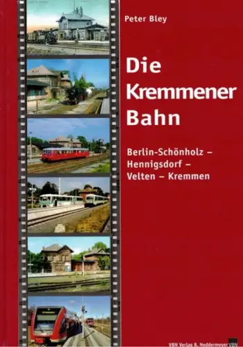 Bley, Peter: Die Kremmener Bahn. Berlin-Schönholz - Hennigsdorf - Velten - Kremmen
 Berlin, VBN Verlag B. Neddermeyer, (2004). 