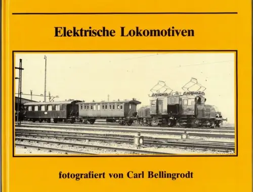 Bellingrodt, Carl (Fotograf): Elektrische Lokomotiven
 Freiburg, Eisenbahn-Kurier Verlag, (1979). 