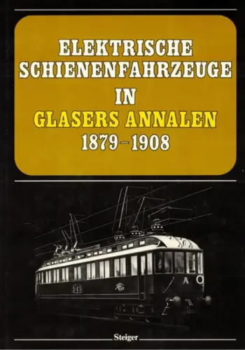 Repetzki, Karl-Rainer (Hg.): Elektrische Schienenfahrzeuge in Glasers Annalen 1879-1908. [= transpress Reprint]
 Solingen, Steiger, (1990). 