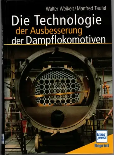 Weikelt, Walter; Teufel, Manfred: Die Technologie der Ausbesserung der Dampflokomotiven. Stufe II/III. Mit 150 Bildern. [= Triebfahrzeugausbesserung Heft 1]. [= transpress reprint]
 Stuttgart, transpress Verlag, 2005. 