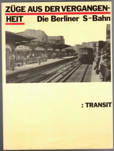 Armanski, Gerhard; Hebold-Heitz, Wolfgang: Züge der Vergangenheit. Die Berliner S-Bahn
 Berlin, Transit, (1981). 