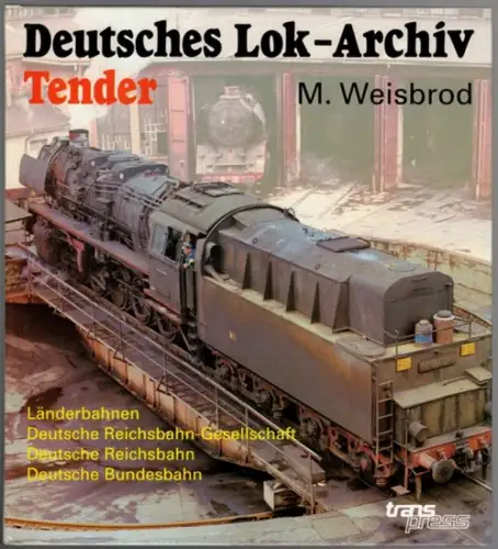 Weisbrod, Manfred: Tender. Länderbahnen - Deutsche Reichsbahn-Gesellschaft - Deutsche Reichsbahn - Deutsche Bundesbahn. [= Deutsches Lok-Archiv]. 1. Auflage
 Berlin, transpress, 1991. 