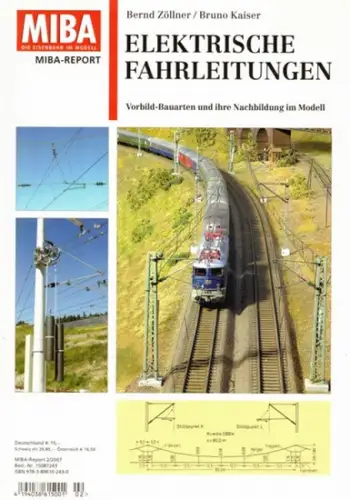 Zöllner, Bernd; Kaiser, Bruno: Elektrische Fahrleitungen. Vorbild-Bauarten und ihre Nachbildung im Modell. [= MIBA-Report 2/2007]
 Nürnberg, Verlagsgruppe Bahn - MIBA-Verlag, 2007. 