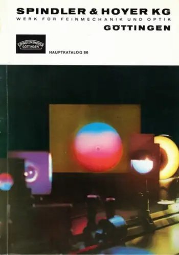 [Konvolut Spindler & Hoyer Göttingen:] [1] Hauptkatalog 86. 20. 4. 71. [2] Prospekt Optische Bbank 300 D 76. [3] Liste 04 155 HeNe Laser 155.. 
