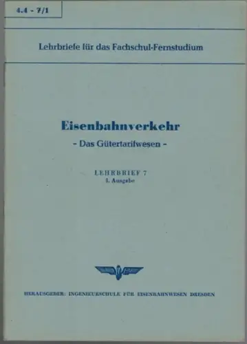 Mardorf, Fritz: Eisenbahnverkehr. Das Gütertarifwesen. Lehrbrief 7. 4. Ausgabe. [= Lehrbriefe für das Fachschul-Fernstudium 4.4 - 7/1]
 Dresden, Ingenieurschule für Eisenbahnwesen, 1965. 