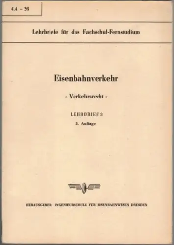 Menzer, Ehrhard: Eisenbahnverkehr. Verkehrsrecht. Tarifdienst im Personen-, Gepäck- und Expreßgutverkehr. Lehrbrief 3. 2. Auflage. [= Lehrbriefe für das Fachschul-Fernstudium 4.4 - 26]
 Dresden, Ingenieurschule für Eisenbahnwesen, 1961 / 1964. 