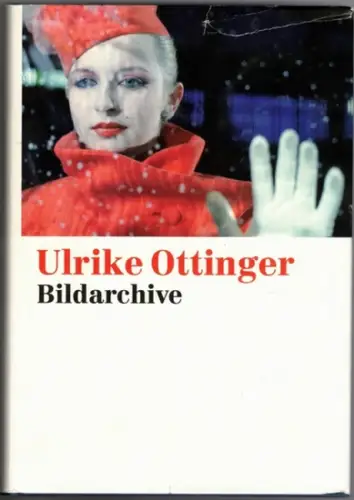 Ottinger, Ulrike: Bildarchive. Fotografien 1970 - 2005
 Nürnberg, Verlag für moderne Kunst, 2005. 