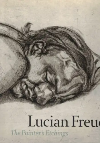 Figura, Starr: Lucian Freud - The Painter's Etchings
 New York, The Museum of Moden Art, 2007. 