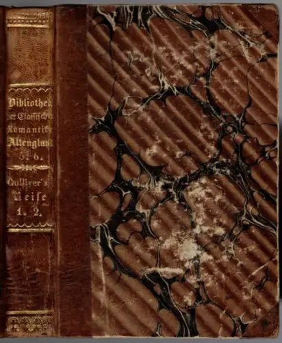 Swift, Jonathan: Gulliver's Reisen. Aus dem Englischen übersetzt. In zwei Theilen. [1] Erster Theil. Zweite Auflage. [2] Zweiter Theil. Zweite Auflage. [= Bibliothek der classischen.. 