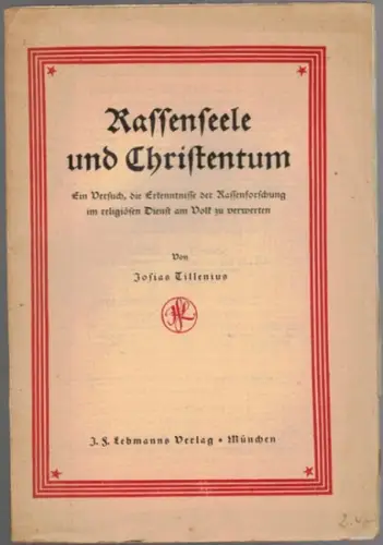 Tillenius, Josias: Rassenseele und Christentum. Ein Versuch, die Erkenntnisse der Rassenforschung im religiösen Dienst am Volk zu verwerten
 München, J. F. Lehmanns Verlag, 1926. 
