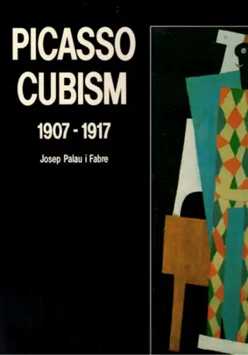 Palau i Fabre, Josep: Picasso Cubism (1907-1917). Reprinted
 [Köln], Könemann, 1996. 