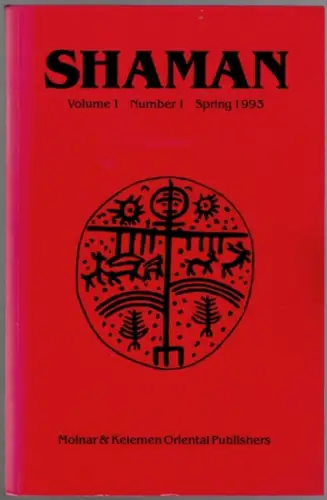 Shaman. An International Journal for Shamanistic Research. Volume 1. Number 1
 Szeged (HU), Molnar & Kelemen Oriental Publishers, Spring 1993. 