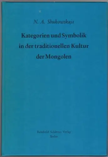 Shukowskaja, Natalja L: Kategorien und Symbolik in der traditionellen Kultur der Mongolen. [= Studia Eurasia - Monographienreihe zur Anthropologie und Archäologie der Völker Eurasiens. Band V]
 Berlin, Reinhold Schletzer Verlag, 1996. 