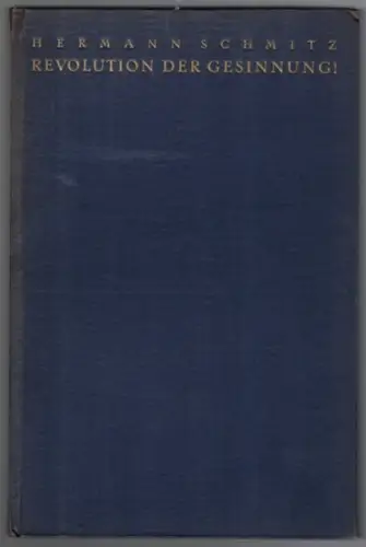 Schmitz, Hermann: Revolution der Gesinnung! Preußische Kulturpolitik und Volksgemeinschaft seit dem 9. November 1918
 Neubabelsberg, im Selbstverlag des Verfassers, 1931. 