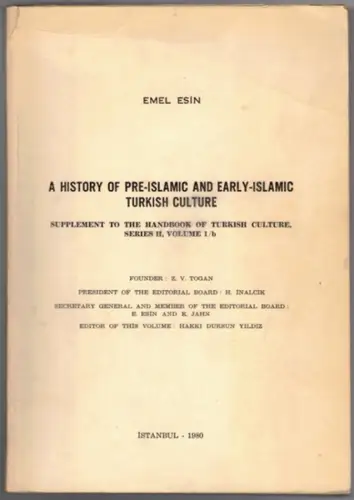 Esin, Emel: A History of Pre-Islamic and Early-Islamic Turkish Culture. Supplement to the Handbook of Turkish Culture, Series II, Volume 1/b
 Istanbul, Ünal Matbaasi, 1980. 