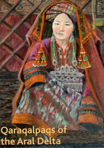 Richardson, David and Sue: Qaraqalpaqs of the Aral Delta
 München - London - New York, Prestel, (2012). 