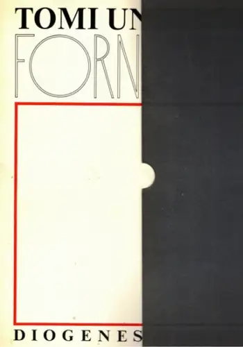 Ungerer, Tomi: Fornicon. Vorwort von Walther Killy. [25. Werk für den Club der Bibliomanen]
 Zürich, Diogenes, 1970. 
