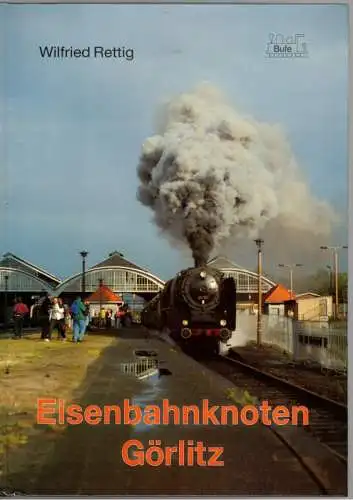 Rettig, Wilfried: Eisenbahnknoten Görlitz. 1. Auflage
 Egglham, Bufe-Fachbuch-Verlag, 1994. 