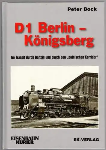 Bock, Peter: D1 Berlin - Königsberg. Im Transit durch Danzig und durch den "polnischen Korridor"
 Freiburg, Eisenbahn-Kurier Verlag - EK-Verlag, (2012). 