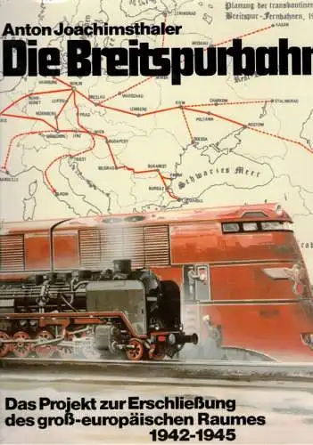 Joachimsthaler, Anton: Die Breitspurbahn. Das Projekt zur Erschließung des groß-europäischen Raumes 1942-1945. 4. Auflage
 München - Berlin, F. A. Herbig, 1993. 