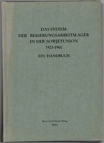 Smirnow, Michail B. (Hg.): Das System der Besserungsarbeitslager in der Sowjetunion 1923 - 1960. Ein Handbuch. [= Beiträge zur neueren Geschichte Russlands Band 3]
 Berlin, Reinhold Schletzer Verlag, 2003. 